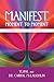 Manifest Moment to Moment: 8 Principles to Create the Life You Truly Desire