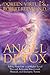Angel Detox: Taking Your Life to a Higher Level Through Releasing Emotional, Physical, and Energetic Toxins