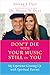 Don't Die with Your Music Still in You: My Experience Growing Up with Spiritual Parents