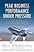Peak Business Performance Under Pressure: A Navy Ace Shows How to Make Great Decisions in the Heat of Business Battles
