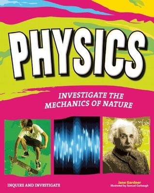 Physics: Investigate the Forces of Nature
