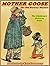 Mother Goose Or The Old Nursery Rhymes by Kate Greenaway Mother Goose Or The Old Nursery Rhymes by Kate Greenaway