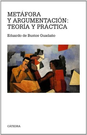 Metáfora y argumentación: Teoría y práctica (Paperback)
