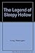 The Legend of Sleepy Hollow