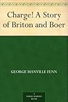 Charge! A Story of Briton and Boer