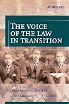 The Voice of the Law in Transition: Indonesian Jurists and Their Languages, 1915-2000 (Verhandelingen van het Koninklijk Instituut voor Taal-, Land- en Volkenkunde, 235) The Voice of the Law in Transition: Indonesian Jurists and Their Languages, 1915-2000 (Verhandelingen van het Koninklijk Instituut voor Taal-, Land- en Volkenkunde, 235)