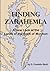 Finding Zarahemla: A New Look at the Lands of the Book of Mormon