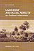 Leadership and Social Mobility in a Southeast Asian Society: Minahasa 1677 - 1983