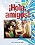 Hola, amigos! (World Languages)