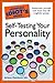 The Complete Idiot's Guide to Self-Testing Your Personality