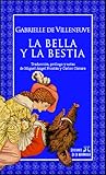La Bella y la Bestia by Gabrielle-Suzanne Barbot de...