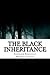 The Black Inheritance