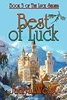 Best of Luck by Jaclyn Weist