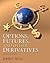 Options, Futures, and Other Derivatives by John C. Hull