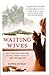 Waiting Wives by Donna Moreau