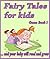 Your baby can read: Fairy tales for kids.