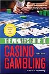 The Winner's Guide to Casino Gambling The Winner's Guide to Casino Gambling