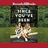 Since You've Been Gone by Morgan Matson