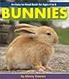 Bunnies - An Easy-to-Read Book for Ages 4 to 8