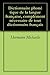 Dictionnaire phonétique de la langue française, complément né... by Hermann Michaelis
