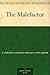 The Malefactor