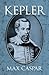 Kepler (Dover Books on Astronomy)