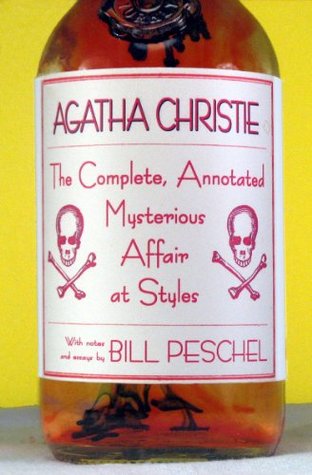 The Complete, Annotated Mysterious Affair at Styles