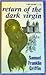 Return of the Dark Virgin