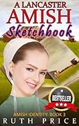 A Lancaster Amish Sketchbook Book 3