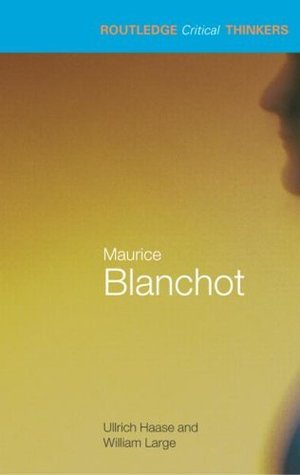 Maurice Blanchot (Routledge Critical Thinkers)