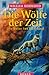 Die Wölfe der Zeit - Die Reise ins Herzland by William Horwood