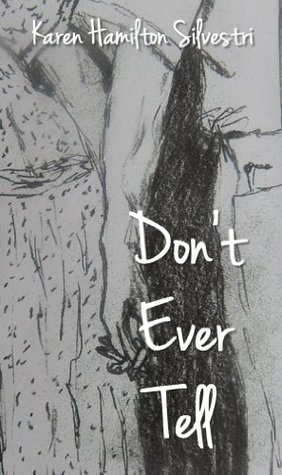 Don't Ever Tell (Kindle Edition)