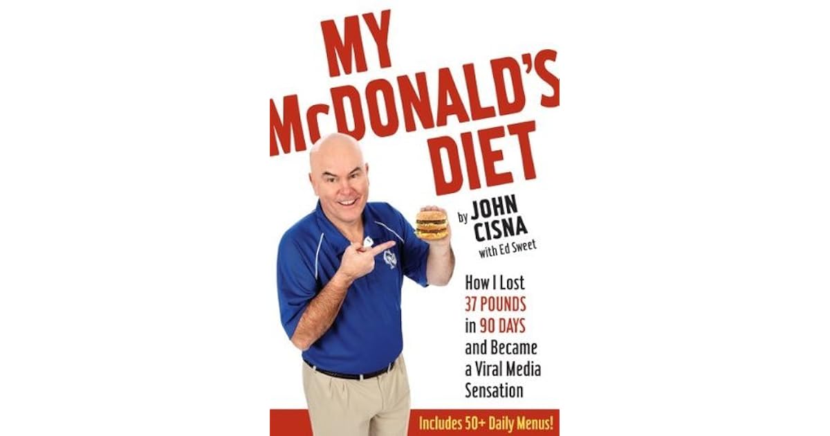 My McDonald's Diet by John Cisna