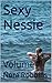 Sexy Nessie: Volume 1