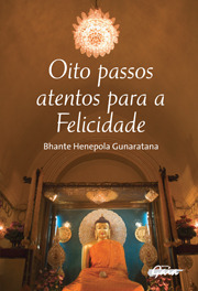 Oito passos atentos para a felicidade