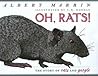 Oh, Rats! The Story of Rats and People