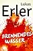 Brennendes Wasser