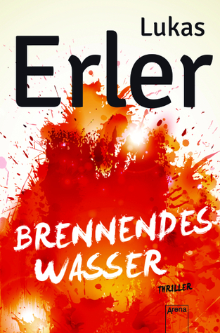 Brennendes Wasser (Hardcover)