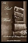 The Soul in Words: A collection of Poetry & Verse