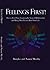 Feelings First! by Douglas Moseley