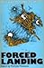 Forced landing: Africa south, contemporary writings (Staffrider series)