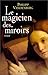 Le magicien des miroirs by Philipp Vandenberg