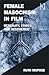 Female Masochism in Film by Ruth McPhee