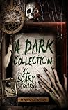 A Dark Collection