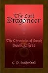 The Last Dragoneer (The Chronicles of Susah, #3) The Last Dragoneer (The Chronicles of Susah, #3)