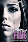 Everything's Fine by Janci Patterson