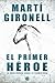El primer héroe