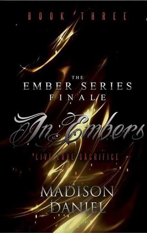 In Embers (Ember, #3)