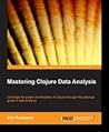 Mastering Clojure Data Analysis