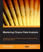 Mastering Clojure Data Analysis (Paperback)